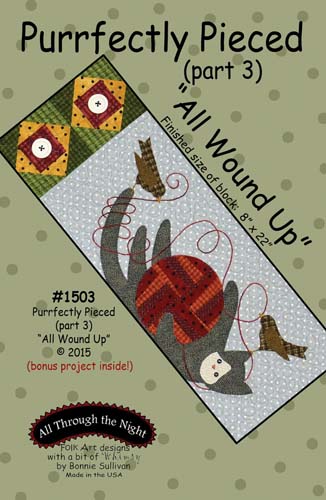 Purrfectly Pieced BOM Part 3-All Wound Up-Bonnie Sullivan All Through The