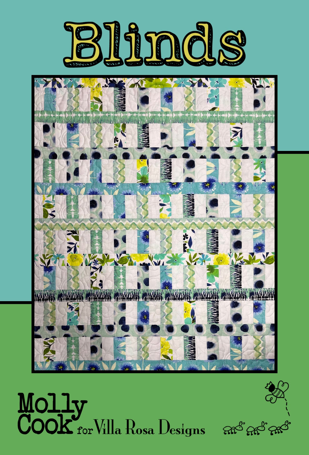 Blinds Quilt Pattern - 42 x 50 by Molly Cookfor Villa Rosa Designs