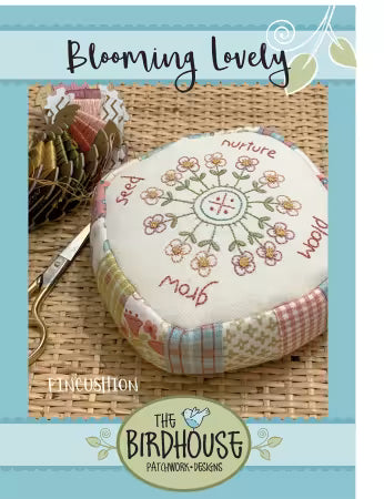 Blooming Lovely Pincushion - The Birdhouse Patchwork Designs 5x5x2