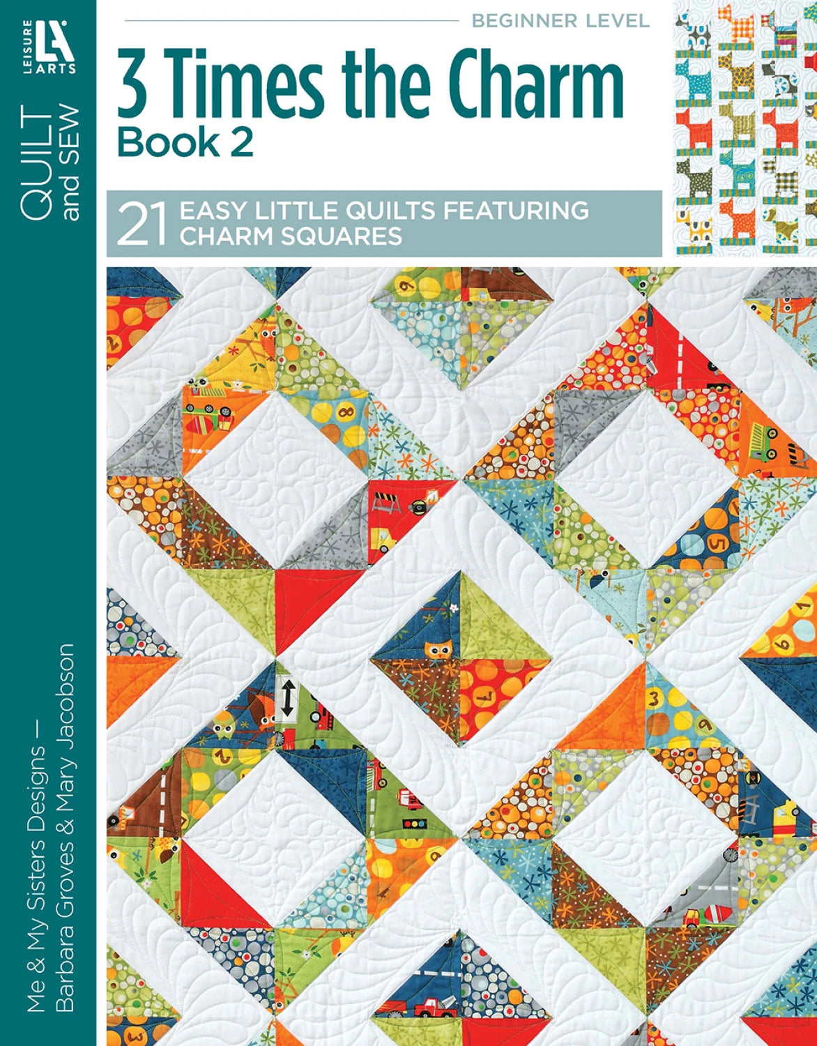 3 Times the Charm Book 2 - 21 easy little quilts by Barbara Groves