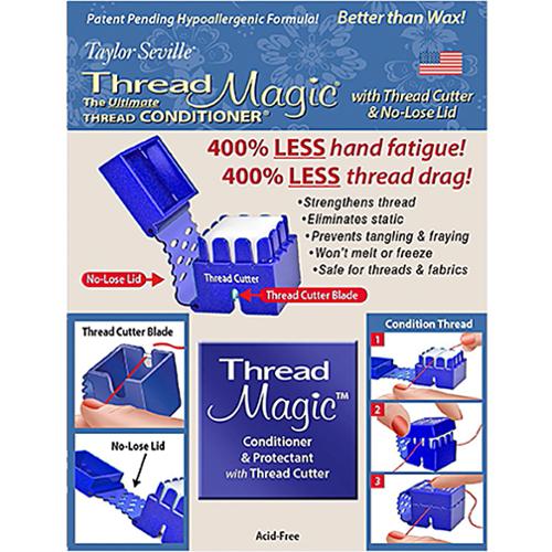 Thread Magic - with thread cutter and thread conditioner by Taylor Seville