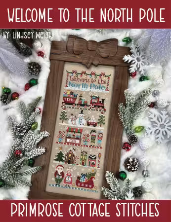 Welcome to the North Pole - Primrose Cottage Stitches by Lindsey Weight