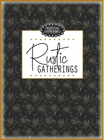 Rustic Gatherings - 12 quilts from Primitive Gatherings
