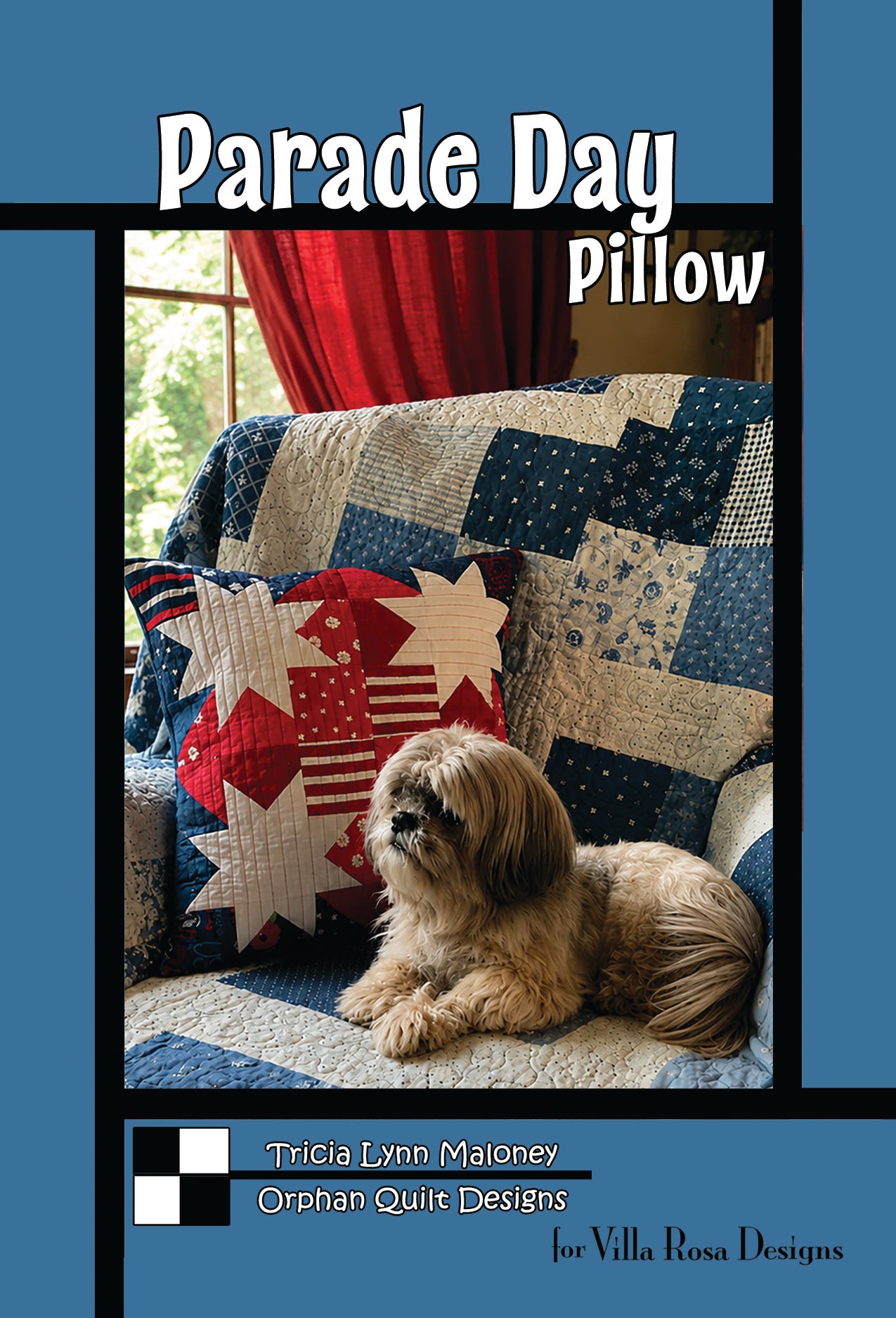 Parade Day pattern - by Tricia Lynn Maloney Villa Rosa Designs