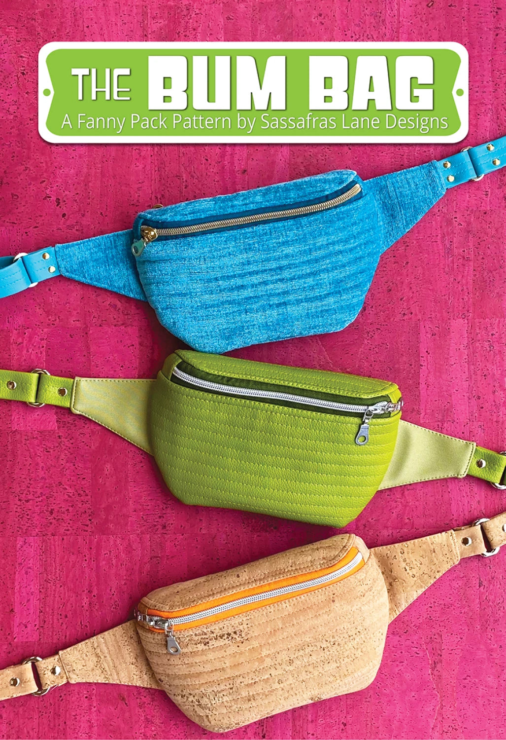 The Bum Bag - a fanny pack pattern - Sassafras Lane Designs