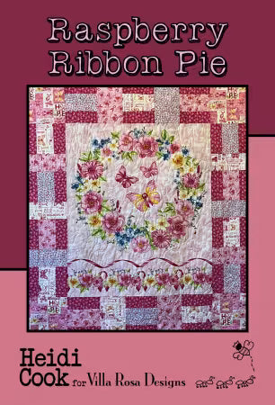 Raspberry Ribbon Pie quilt pattern - 54 x 60 - Heidi Cook for Villa Rosa Designs