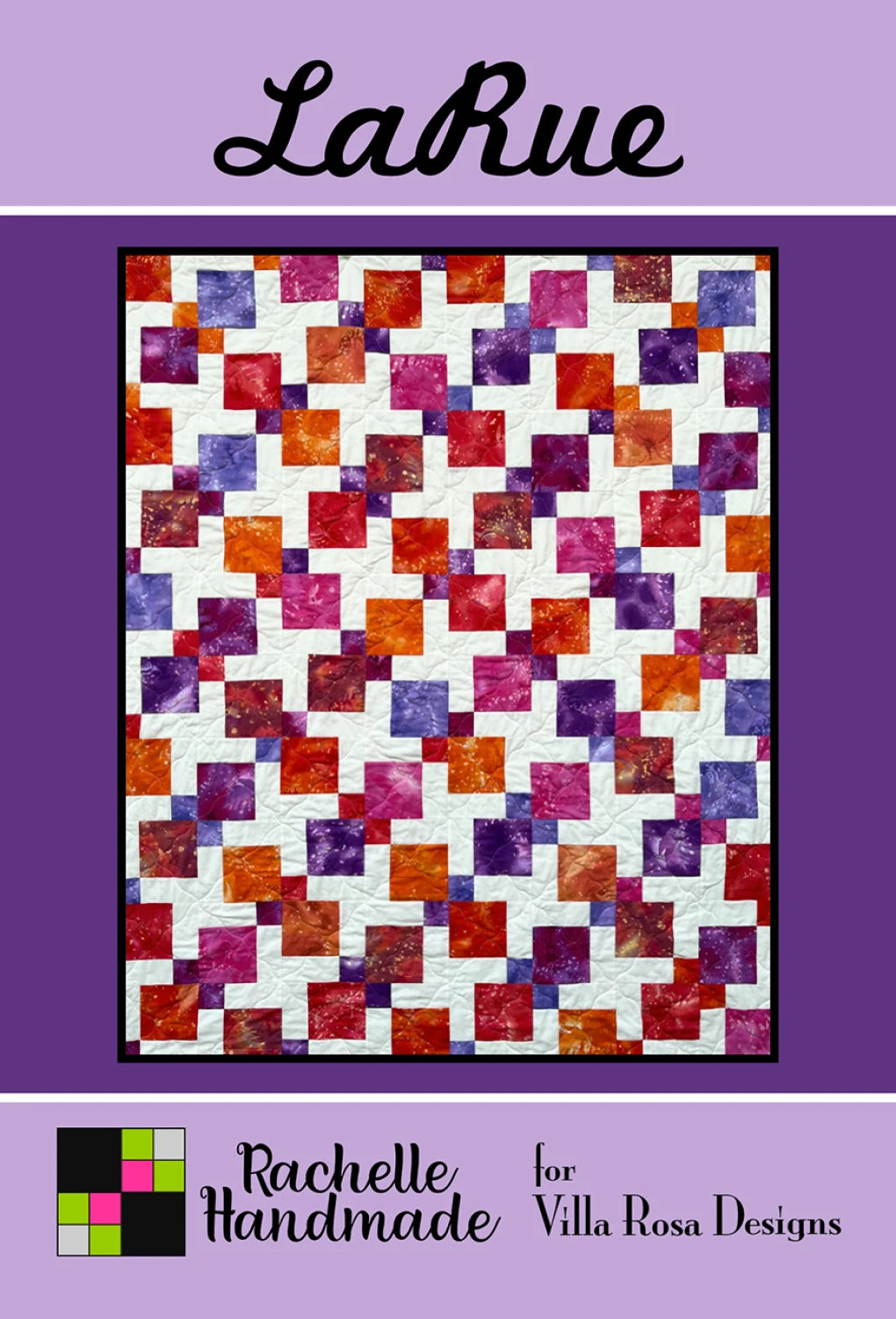 La Rue Quilt Pattern - 53x65 quilt by Rachelle Handmade for Villa Rosa Designs