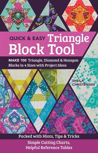 Quick and Easy Triangle Block Tool - 100 triangle, diamond & hexagon blocks
