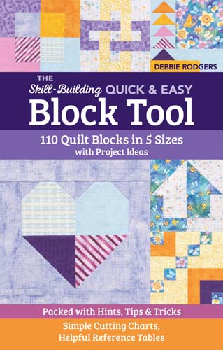 The Skill Building Quick andEasy Block Tool - 110 Quilt blocks in 5 sizes
