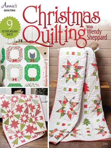 Christmas Quilting with Wendy Sheppard- 9 Holiday quilts by Annie's Quilting
