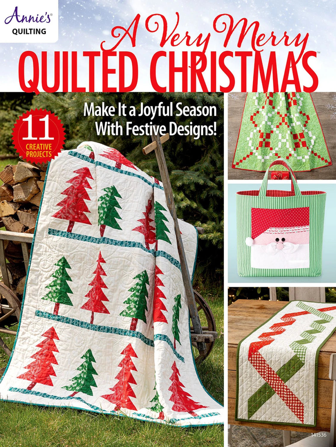 A very Merry Quilted Christmas - 11 creative projects by Annie's Quilting
