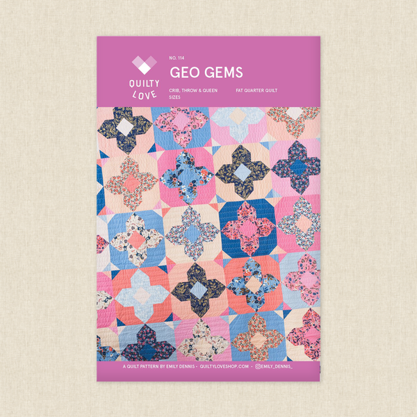Geo Gems- by Quilty Love - multi sized - Emily Dennis