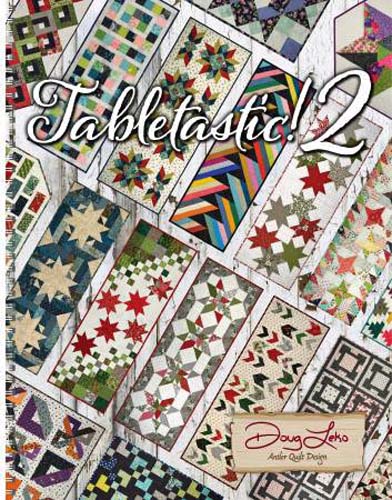 Tabletastic! 2 - 20 moreTable Runners & Toppers by Doug Leko