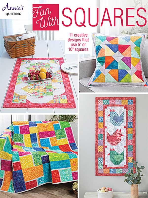 Annie's Quilting - Fun with Squares - 11 creative designs
