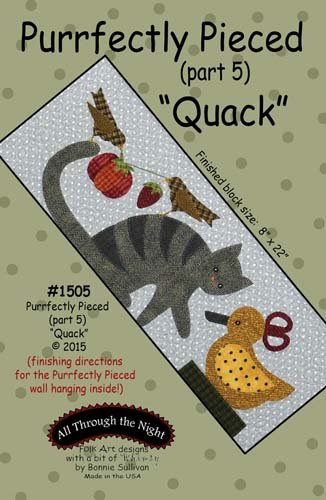 Purrfectly Pieced BOM Part 5 - Quack - Bonnie Sullivan All Through The Night