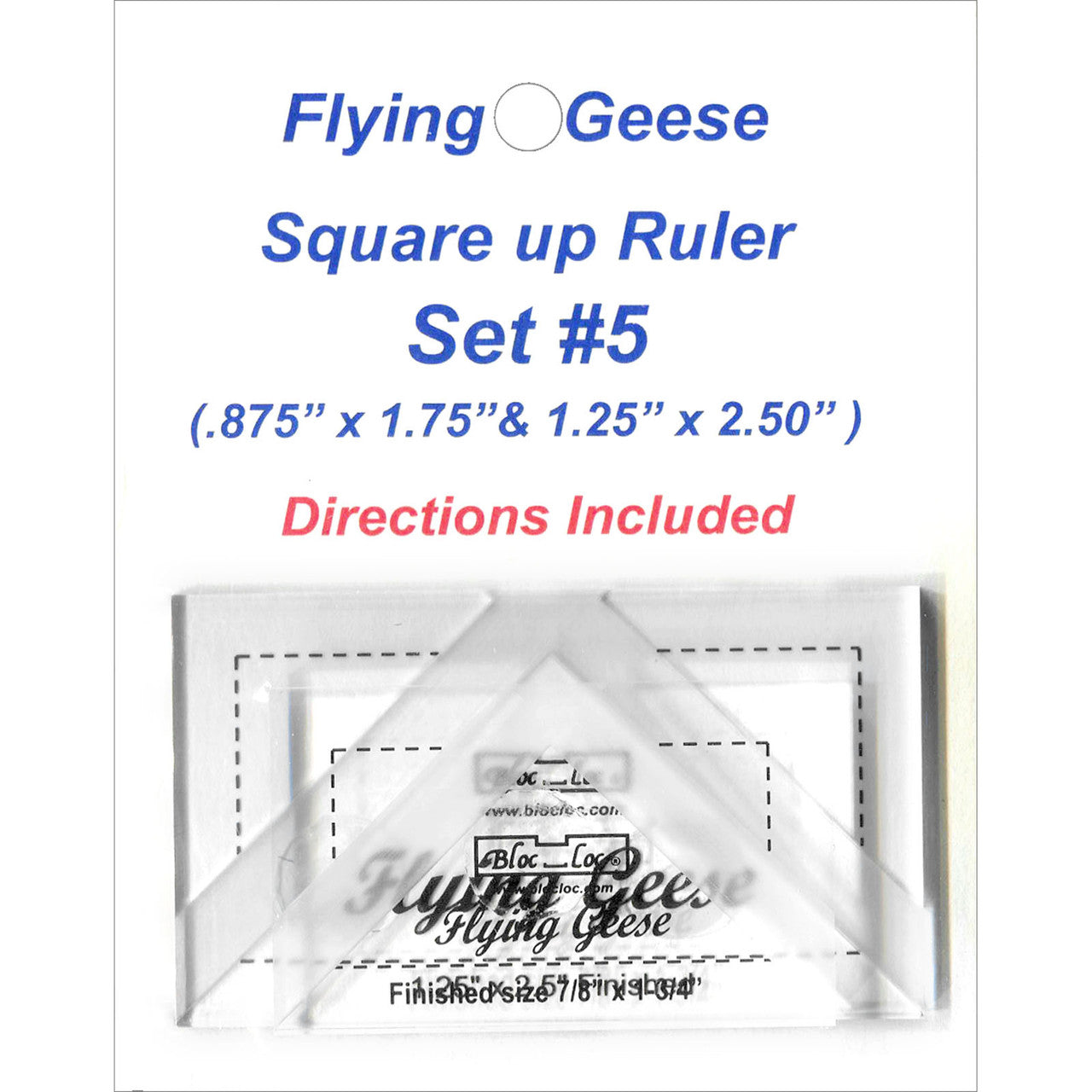 Bloc Loc Flying Geese Ruler Set #5 - 7/8 x 1-3/4 & 1-1/4 x 2-1/2