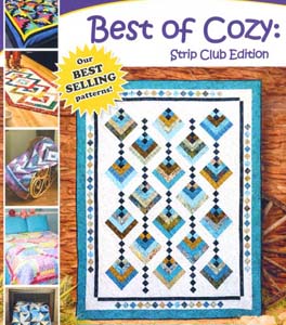 Best of Cozy: Strip club edition - 6 quilt projects by Daniela Stout & Georgette