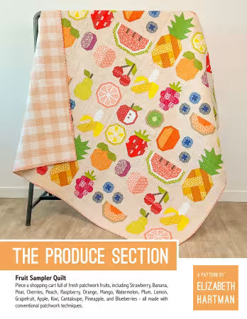 The Produce Section - fruit sampler quilt pattern by Elizabeth Hartman