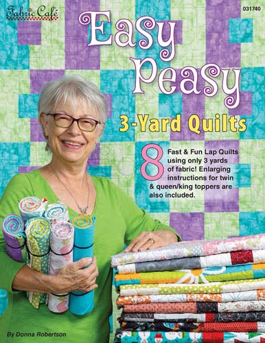 Fabric Cafe - Easy Peasy - 3 yard Quilts