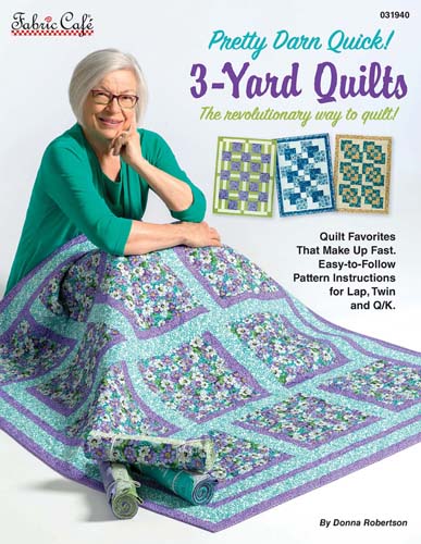 Fabric Cafe - Pretty Darn Quick! 3 yard Quilts