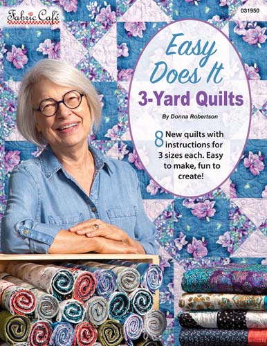 Fabric Cafe - Easy Does It - 3 yard quilts
