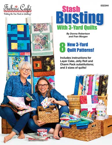 Fabric Cafe - Stash Busting with 3-yard Quilts - 8 New Quilt Patterns