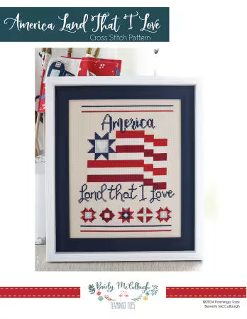 America Land that I love - CROSS STITCH pattern- Beverly McCullough