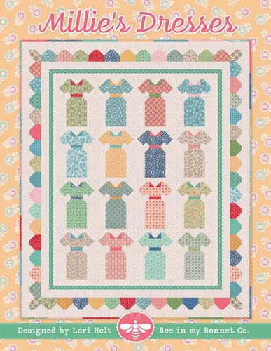 Millie's Dresses Quilt Pattern by Lori Holt Bee in my Bonnet Co.