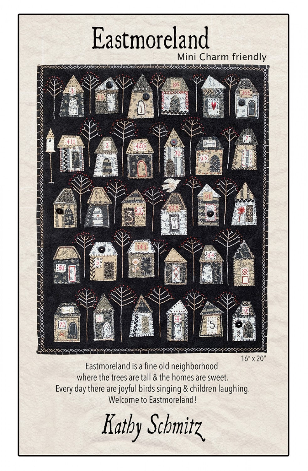Eastmoreland - mini charm friendly - embroidery/quilt pattern  by Kathy Schmitz