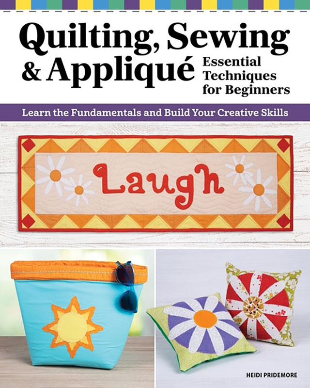 Quilting, Sewing & Applique essential techniques for beginners
