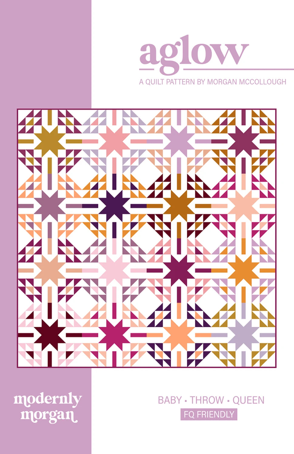 Aglow Quilt Pattern by MorganMcCollough of Moderlyn Morgan