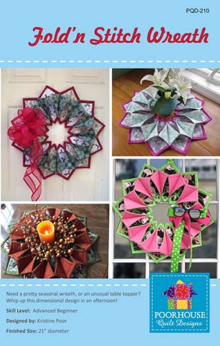 Fold'n Stitch Wreath-Poorhouse Quil Designs-21inch diameter-Advanced Beginner-PQ