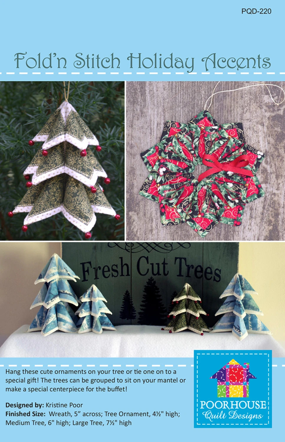 Fold'n Stitch Holiday Accents-Poorhouse Quilt Designs Trees, wreath