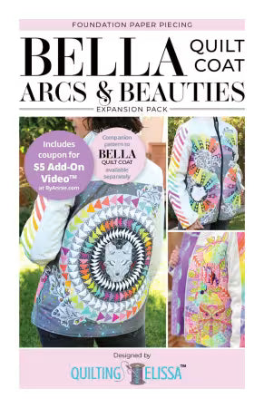 Bella Quilt Coat- Arcs & Beauties Expansion Pack from Quilting Elissa