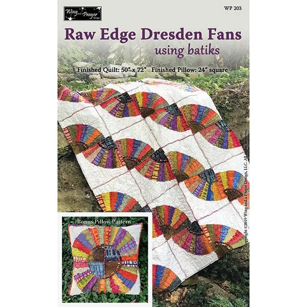 Raw Edge Dresden Fans-Using Batiks-Quilt & Pillow Pattern Including Seven Bla