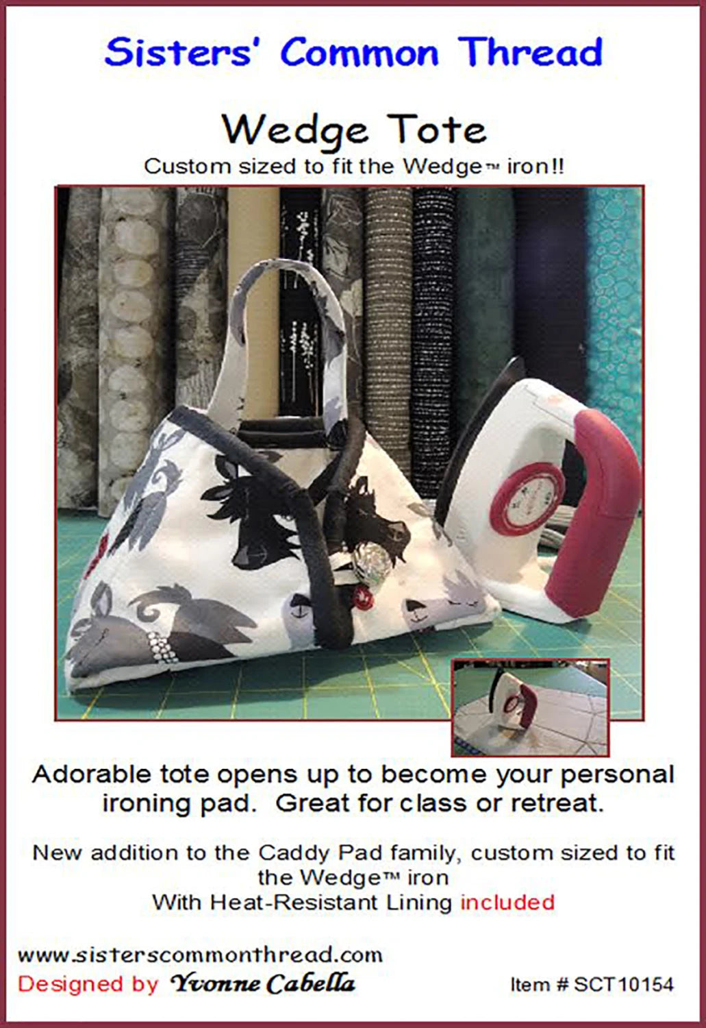 Sisters' Common Thread -Wedge Tote - Travel Iron Tote & Ironing Pad w/