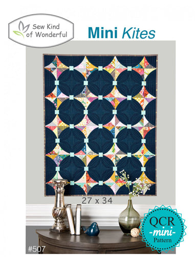Mini Kites - QCR Pattern - 27x 34 Sew Kind of Wonderful