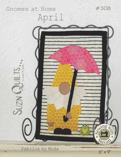 Gnomes at Home - April -#308- Suzn Quilts - Includes Button - 6" X 9"