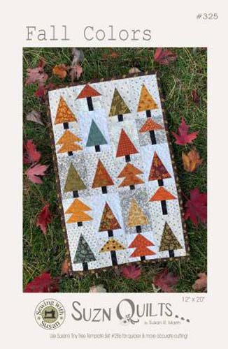 Fall Colors - 12 x 20 wall hanging - Suzn Quilts #325 - uses tiny tree templ