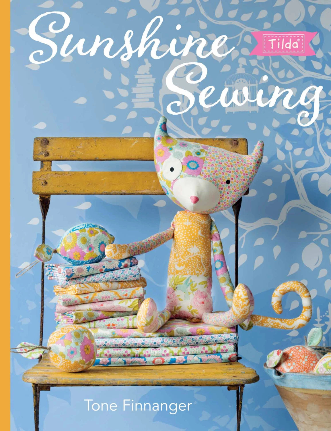Tilda Sunshine Sewing - 12 New Sewing Patchwork Applique & Quilting Project