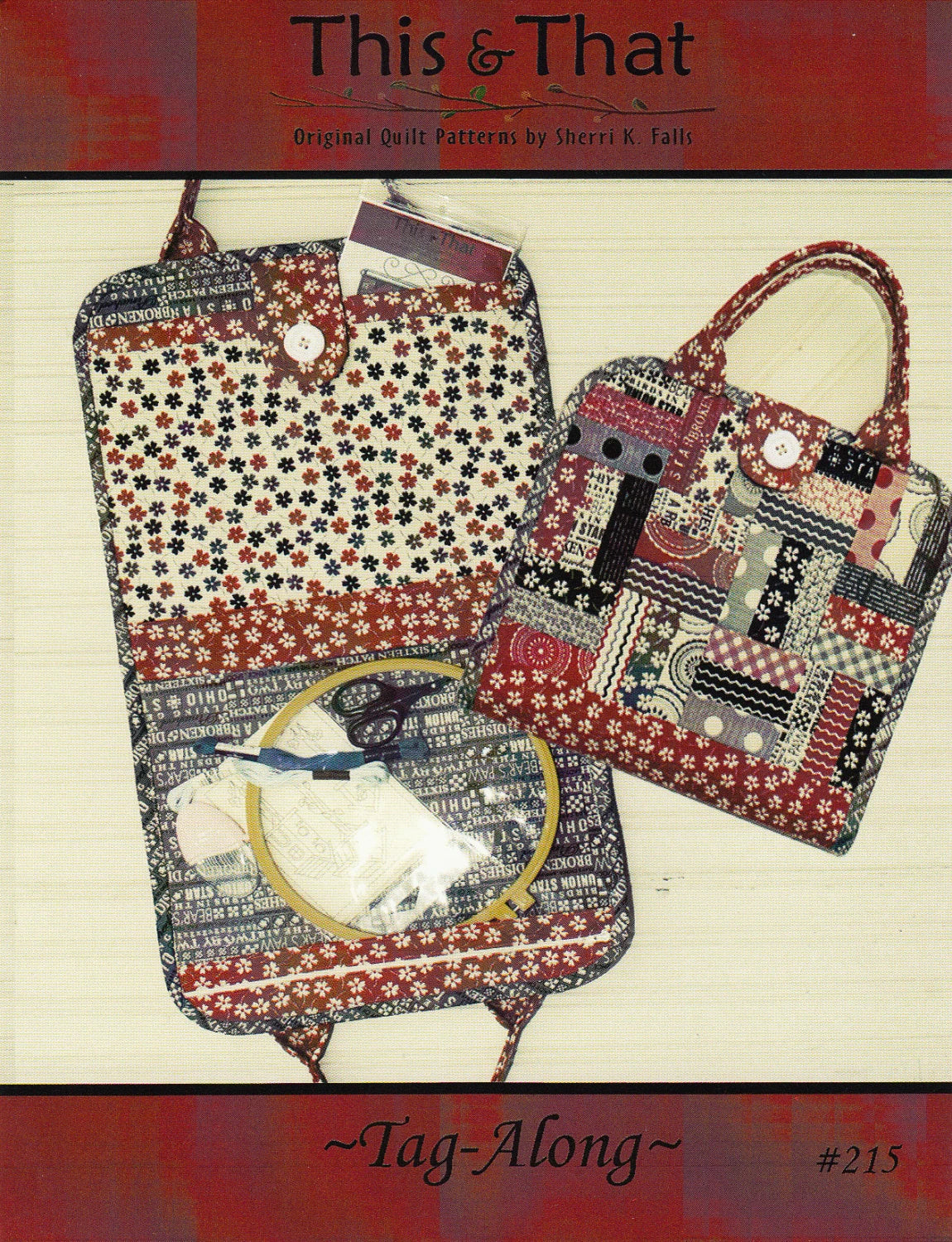 Little Scraps -  Tag-Along pattern - project bag -  This & That #215