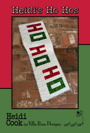 Heidi's Ho Hos quilt pattern - 17x53 runner   by Heidi Cook for Villa Rosa Designs