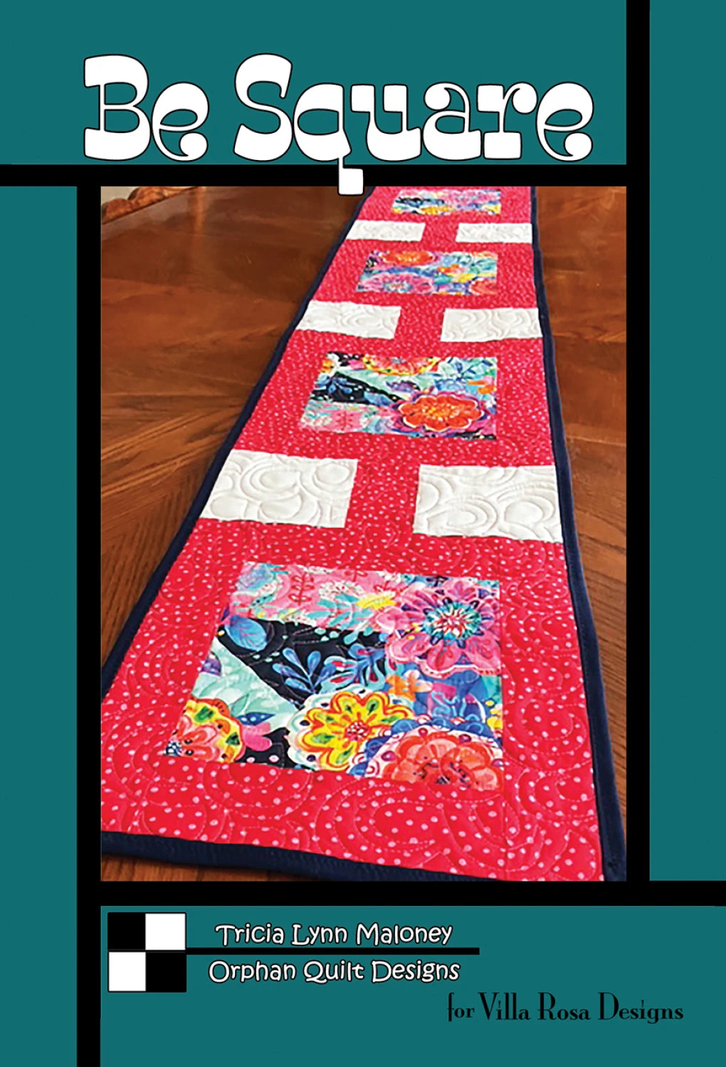 Be Square pattern - table runner  by Tricia Lynn Maloney for Villa Rosa Designs
