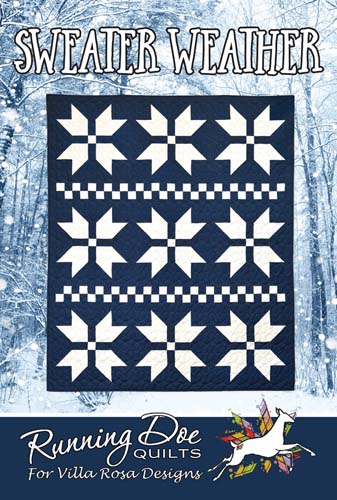 Sweater Weather -Running Doe Quilts For Villa Rosa Designs, Finishes Appro