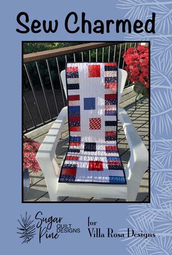 Sew Charmed -19 x 48 - charms  Sugar Pine Quilt Designs for Villa Rosa Designs