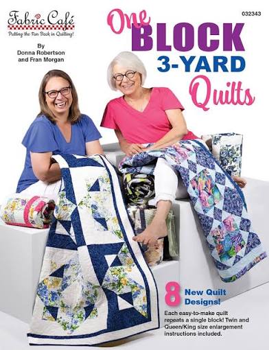 Fabric Cafe - One Block 3-Yard Quilts - 8 New Designs