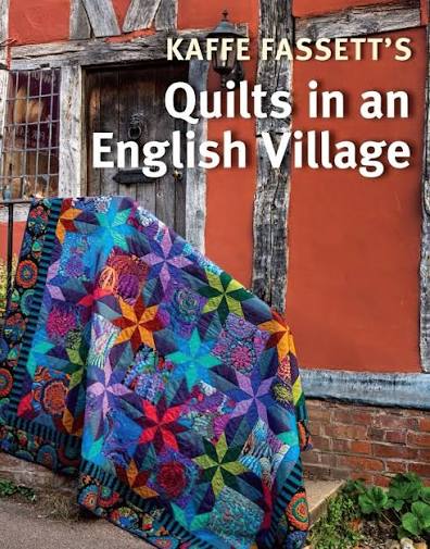 Quilts in an English Village - Kaffe Fassett