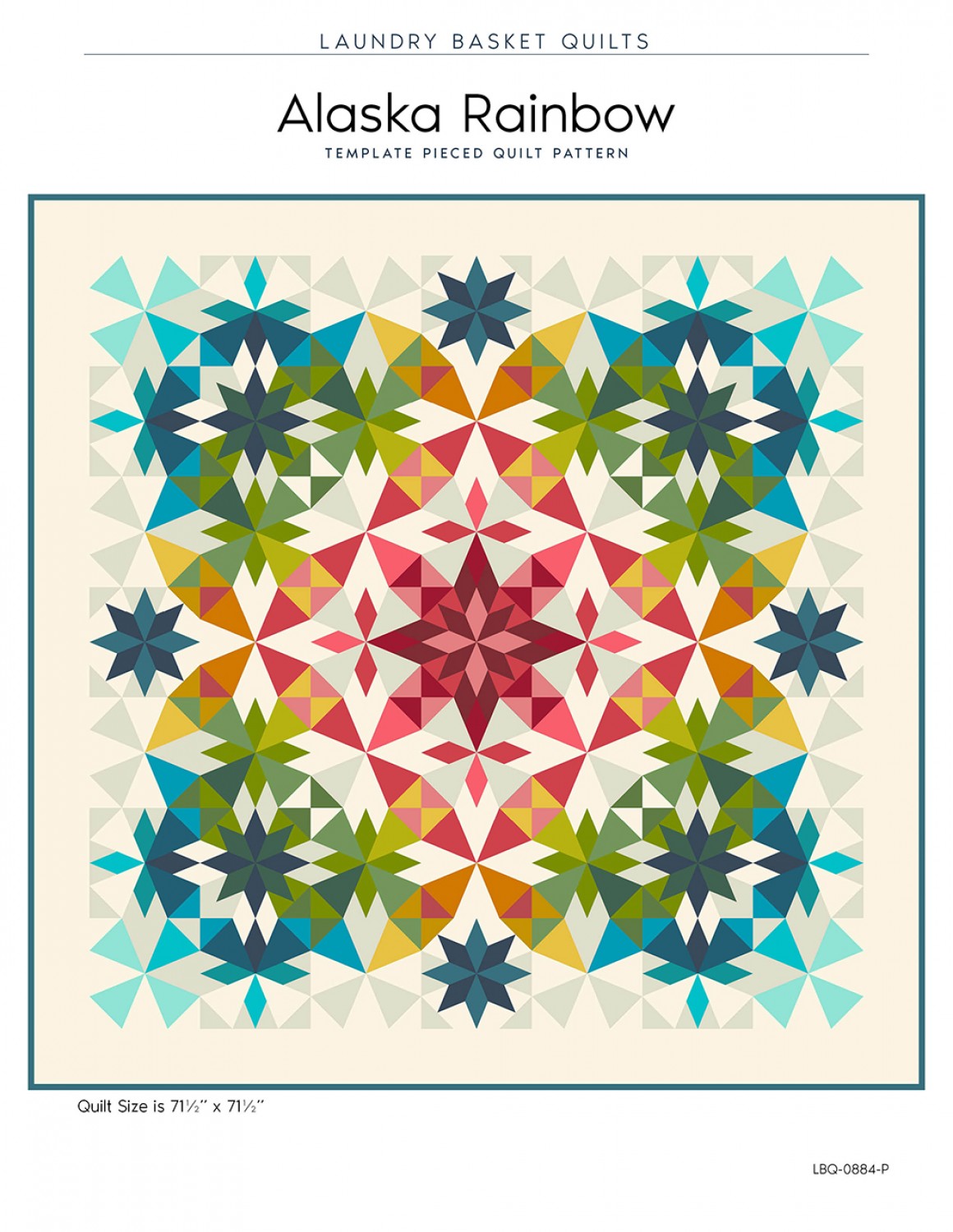 Alaska Rainbow - 71.5x71.5 - template pieced quilt by Laundry Basket Quilts